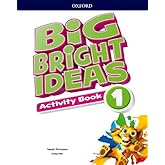 Big Bright Ideas Activity Book 1 (Spain)