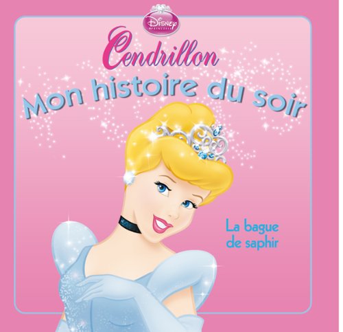 Book's Cover of Cendrillon et la bague de Saphir, MON HISTOIRE DU SOIR