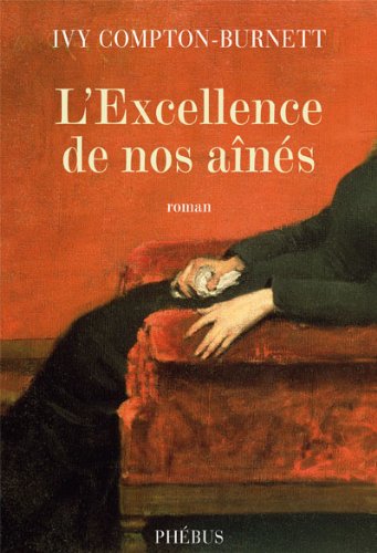 couverture de : L'excellence de nos a&icirc;n&eacute;s