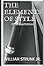 The Elements of Style -Illustrated Edition by 