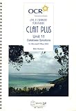 Image de OCR Level 2 Certificate for IT Users (clait Plus) Unit 11 Database Solutions Microsoft Office 2003: Unit 11