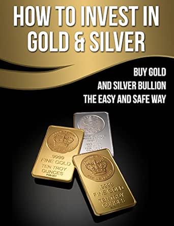 how do i invest in gold and silver
