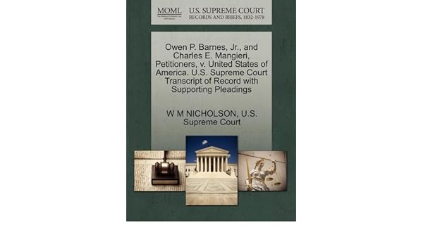 Buy Owen P Barnes Jr And Charles E Mangieri Petitioners V