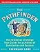 The Pathfinder: How to Choose or Change Your Career for a Lifetime of Satisfaction and Success (Touchstone Books (Paperback)) (English Edition) by