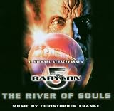 Babylon 5: The River of Souls - Christopher Franke