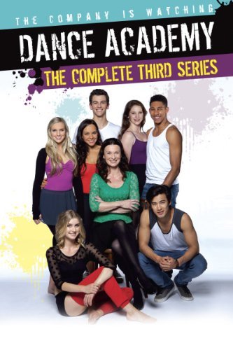 Dance Academy Staffel 3 Folge 5 Deutsch Dance Academy – Tanz deinen Traum! Staffel 3 Episodenguide