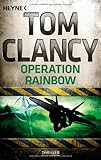 Buchinformationen und Rezensionen zu Operation Rainbow von Tom Clancy