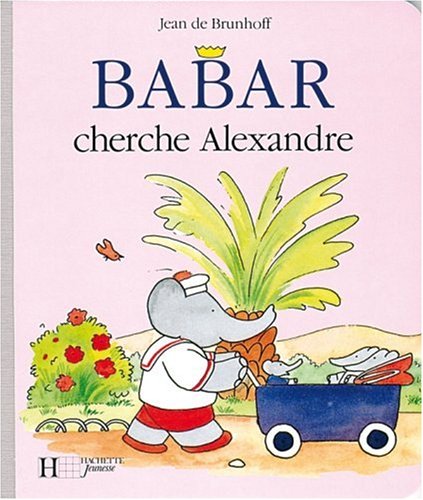couverture de : Babar cherche Alexandre