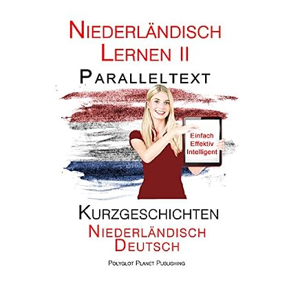 [PDF] Niederlándisch Lernen II: Paralleltext - Kurzgeschichten (Niederlándisch - Deutsch) KOSTENLOS DOWNLOAD