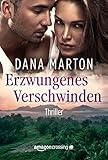 Bücher Neuerscheinungen 2022 - Erzwungenes Verschwinden von Dana Marton