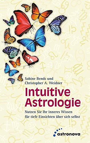 Intuitive Astrologie: Eine Einführung