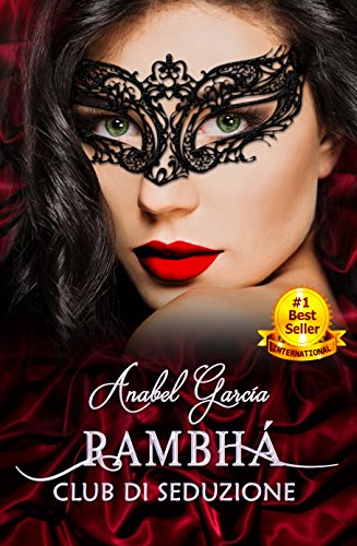 Anabel García - Rambhá Vol. 1 - Club di seduzione (2016)