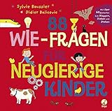 Cover zum Buch 88 Wie-Fragen für neugierige Kinder
