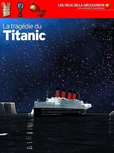 La tragédie du Titanic La tragédie du Titanic