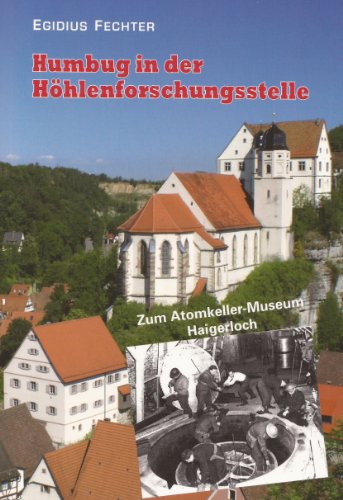 Preisvergleich Produktbild Humbug in der Höhlenforschungsstelle - Zum Atomkeller-Museum Haigerloch