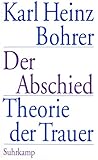 Cover zum Buch Der Abschied: Theorie der Trauer: Bau...