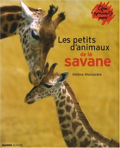 <a href="/node/27444">Les petits d'animaux de la savane</a>