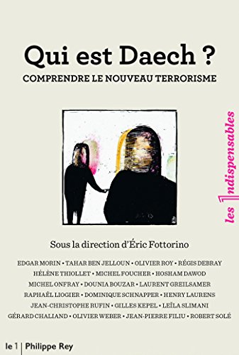 Daech: Comprendre le nouveau terrorisme gratuit Daech: Comprendre le nouveau terrorisme gratuit