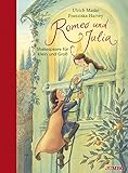 Romeo und Julia: Shakespeare für Klein und Groß by 