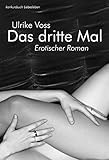 Image de Das dritte Mal: Erotischer Roman