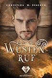 Wüstenruf by Christina M. Fischer