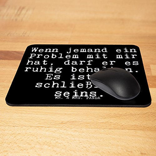 Mr. & Mrs. Panda Mauspad Druck Spruch „Wenn jemand ein Problem mit mir hat, darf er es ruhig behalten. Es ist ja schließlich seins. “ – 100% handmade aus Naturkautschuk – Mouse Pad, Mousepad, Computer, PC, Männer, Mauspad, Maus, Geschenk, Druck, Schenken, Motiv, Arbeitszimmer, Arbeit, Büro Spruch, witzig, lustig, Geschenk, Weisheit, Problem, Mann, Frau Spruch Sprüche Lustig Spass Geschenk Geschenkidee Zitate - 4