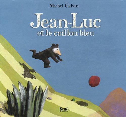 couverture de : Jean-Luc et le caillou bleu