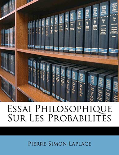 Essai Philosophique Sur Les Probabilites