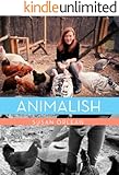 Animalish (Kindle Single)