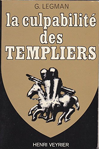 La culpabilité des templiers gratuit La culpabilité des templiers gratuit