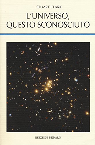 L'universo, questo sconosciuto libro