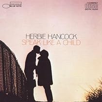 Herbie Hancock Speak Like A Child レコード Speak Like A Child: Hancock, Herbie, Hancock, Herbie: Amazon.it
