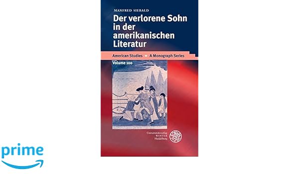 Der Verlorene Sohn In Der Amerikanischen Literatur Amazon - 