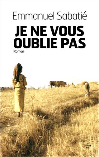 couverture de : Je ne vous oublie pas