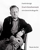 Image de Erwin Geschonneck - eine deutsche Biografie