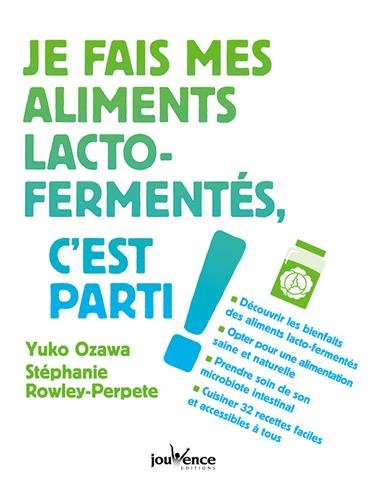 Je fais mes aliments lacto-fermentés, c'est parti ! en ligne