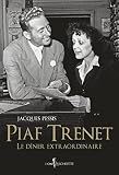 Image de Piaf-Trenet, le dîner extraordinaire