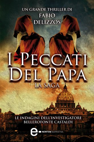 Fabio Delizzos - I peccati del papa. La saga (2014)