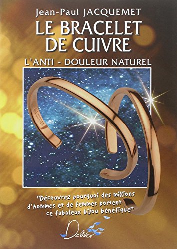 Download Le Bracelet de cuivre : L'Anti-douleur naturel Download Le Bracelet de cuivre : L'Anti-douleur naturel