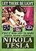 Produktbild Let There Be Light - Nikola Tesla