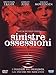 Sinistre ossessioni