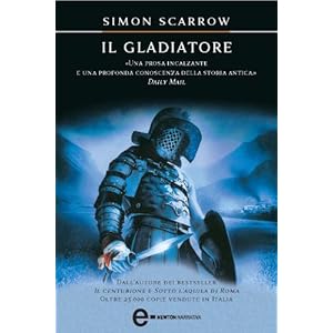 Il gladiatore (Macrone e Catone Vol. 9)