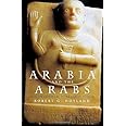 Arabia and the Arabs: From the Bronze Age to the Coming of Islam (Peoples of the Ancient World)
