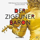 Johann Strauss (Sohn): Der Zigeunerbaron - NDR Radiophliharmonie