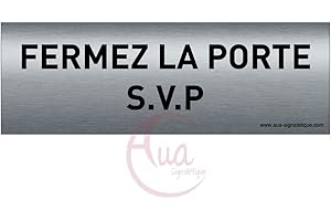 AUA SIGNALETIQUE - Plaque de porte Aluminium brossé imprimé AluSign Texte - 150x50 mm - Double Face adhésif au dos (Fermez la porte)