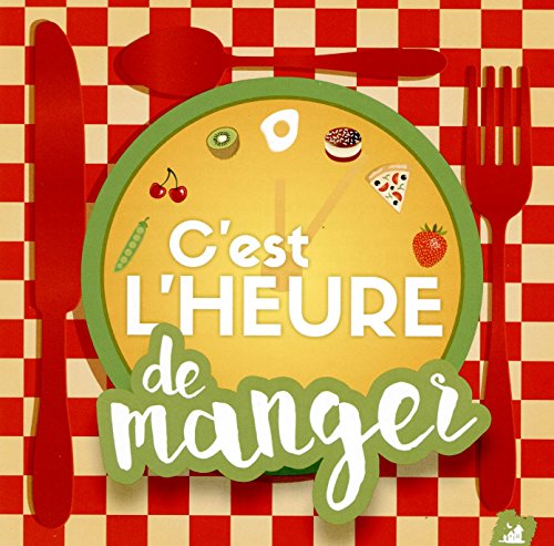 couverture de : C'est l'heure de manger