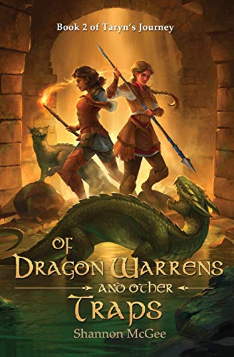 Of Dragon Warrens and Other Traps (Taryn's Journey, Band 2)