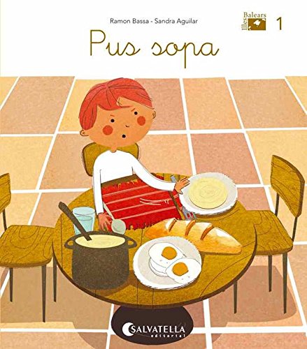 De mica en mica VIB 1: Pus sopa (lligadapal) (p,s)