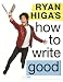 Ryan Higa’s How to Write Good RS.674.00