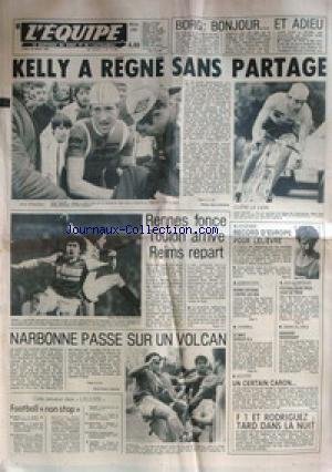 EQUIPE (L') [No 11466] du 28/03/1983 - BORG - ADIEU - KELLY A REGNE SANS PARTAGE - RENNES - TOULON - REIMS - NARBONNE - ATHLETISME - RECORD D'EUROPE POUR LELIEVRE - GYM - HAND - J.O. - FOOT PROS - TENNIS DE TABLE - HAND- NATATION - CARON - F1 ET RODRIGUEZ. gratuit